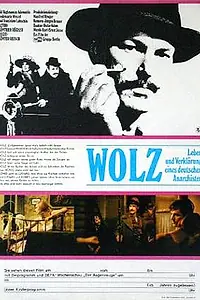 Постер к фильму «Вольц — жизнь и преображение немецкого анархиста (1973)»