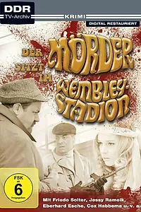 Постер к фильму «Преступник сидит на стадионе Уэмбли (1972)»