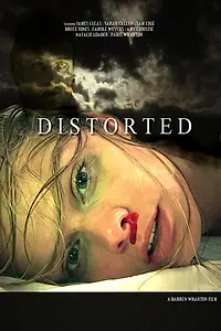 Постер к фильму «Distorted (2015)»