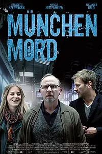 Главный постер фильма «Мюнхенское убийство (2013)»