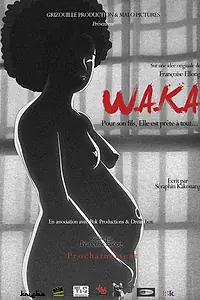 Постер к фильму «W.A.K.A (2014)»