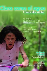 Постер к фильму «Clara Como el Agua»