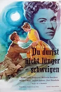 Постер к фильму «Du darfst nicht länger schweigen (1955)»