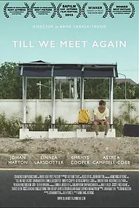Главный постер фильма «Пока мы не встретимся снова (2015)»