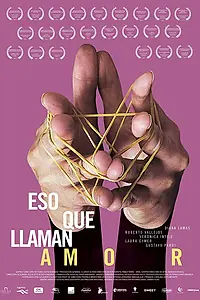 Главный постер фильма «Eso que llaman amor (2015)»