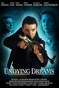 Постер к фильму «Undying Dreams (2014)»