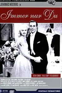 Постер к фильму «Immer nur Du (1941)»