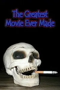 Главный постер фильма «The Greatest Movie Ever Made (2001)»