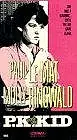 Главный постер фильма «P.K. and the Kid (1987)»