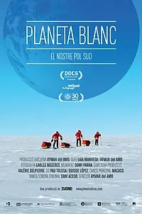 Постер к фильму «Planeta blanc (2013)»