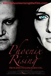Постер к фильму «Phoenix Rising»
