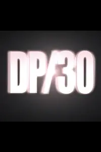Главный постер сериала «DP/30: Беседы о кино (2007 - 2015)»