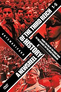 Главный постер сериала «История Третьего Рейха в кинохронике (1993)»