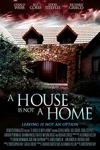 Главный постер фильма «A House Is Not a Home (2015)»