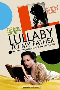 Постер к фильму «Lullaby to My Father (2012)»