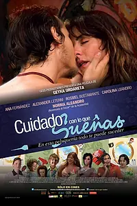 Постер к фильму «Будьте осторожны в ваших мечтах (2013)»