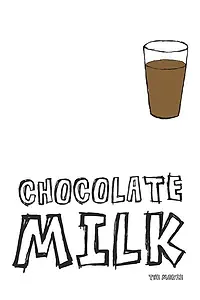 Постер к фильму «Chocolate Milk (2013)»
