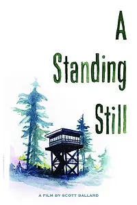 Постер к фильму «A Standing Still (2014)»