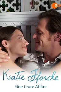 Постер к фильму «Katie Fforde - Eine teure Affäre (2013)»