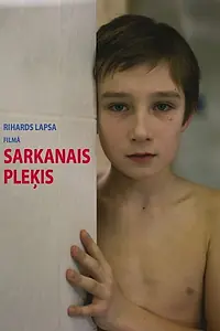 Постер к фильму «Sarkanais plekis (2008)»