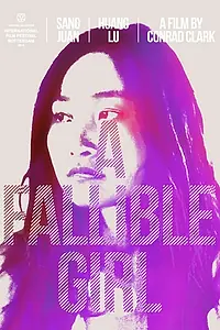 Главный постер фильма «A Fallible Girl (2013)»