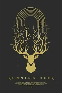 Постер к фильму «Running Deer (2013)»