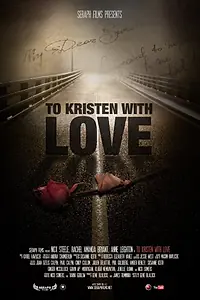 Постер к фильму «Кристен с любовью (2013)»