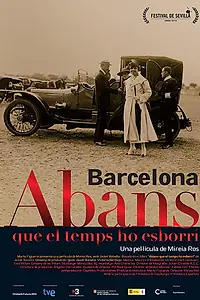 Постер к фильму «Barcelona, abans que el temps ho esborri (2010)»