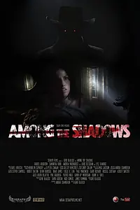 Постер к фильму «Among the Shadows (2014)»