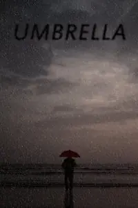Постер к фильму «Umbrella (2016)»