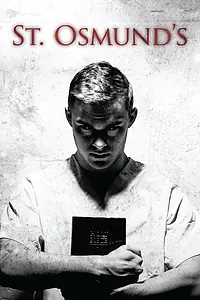 Постер к фильму «St. Osmund's (2013)»