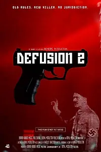 Постер к фильму «Defusion 2 (2013)»
