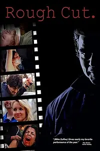 Постер к фильму «Rough Cut (2013)»