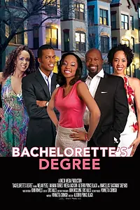 Постер к фильму «Bachelorette's Degree (2013)»