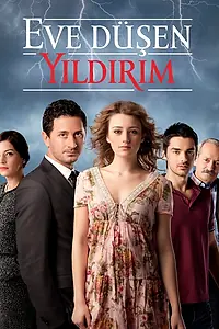 Постер к сериалу «В дом упавшая молния (2012)»