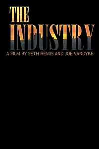 Постер к фильму «The Industry (2013)»