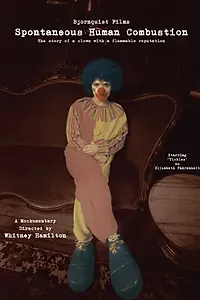 Постер к фильму «Spontaneous Human Combustion (2013)»
