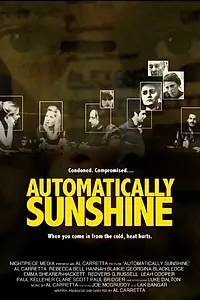 Постер к фильму «Automatically Sunshine (2015)»