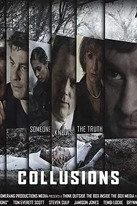 Постер к фильму «Collusions (2018)»