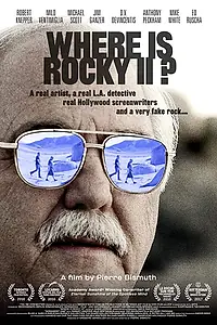 Постер к фильму «Where Is Rocky II? (2016)»