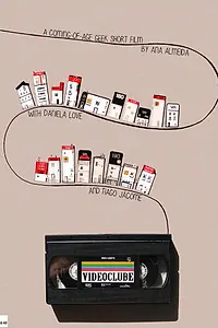 Постер к фильму «Videoclube (2014)»