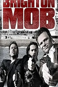 Постер к фильму «The Brighton Mob (2015)»