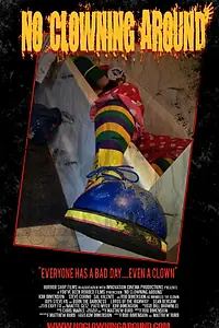 Постер к фильму «No Clowning Around (2012)»