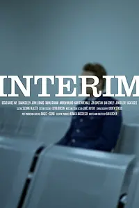 Постер к фильму «Interim (2012)»