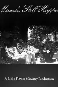 Постер к фильму «Miracles Still Happen (2012)»