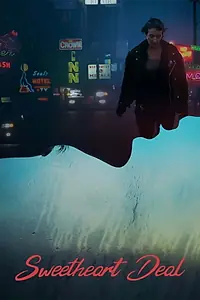 Постер к фильму «Sweetheart Deal (2022)»