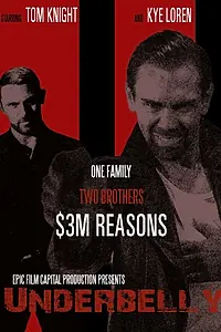 Постер к фильму «Underbelly (2013)»