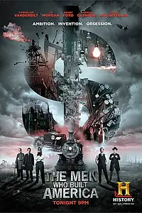 Постер к сериалу «Люди, построившие Америку (2012)»