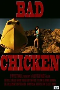 Постер к фильму «Bad Chicken (2013)»