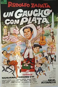 Главный постер фильма «Un gaucho con plata (1970)»